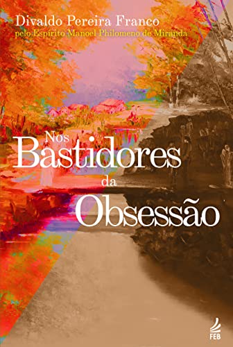 Nos Bastidores da Obsessão (Portuguese Edition)